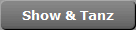 Show & Tanz